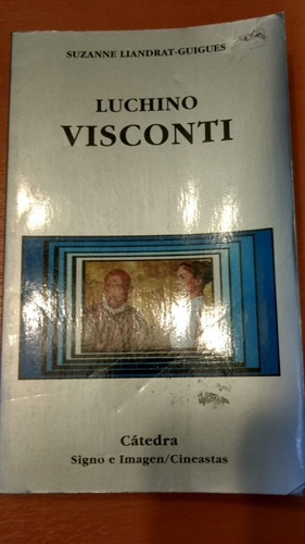 Luchino Visconti. Libro Directores Cine. Editorial Cátedra (Usado)