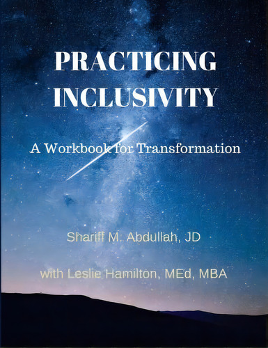 Practicing Inclusivity, De Shariff M Abdullah Jd. Editorial Createspace Independent Publishing Platform, Tapa Blanda En Inglés