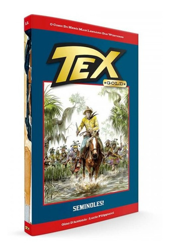 Coleção Hq Tex Gold Salvat Edição 11 Seminoles!