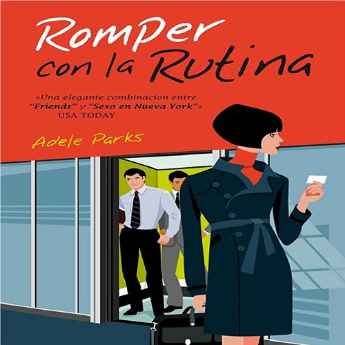 Libro Romper Con La Rutina Con Envio Gratuito, De Adele Parks. Editorial Planeta, Tapa Blanda En Español, 2008