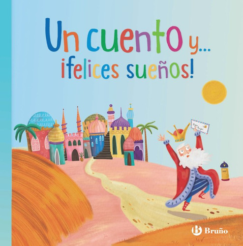 Libro Un Cuento Y Felices Sueãos - Varios Autores