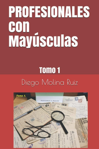 Libro Profesionales Con Mayúsculas: Tomo 1 (spanish E Lbm2