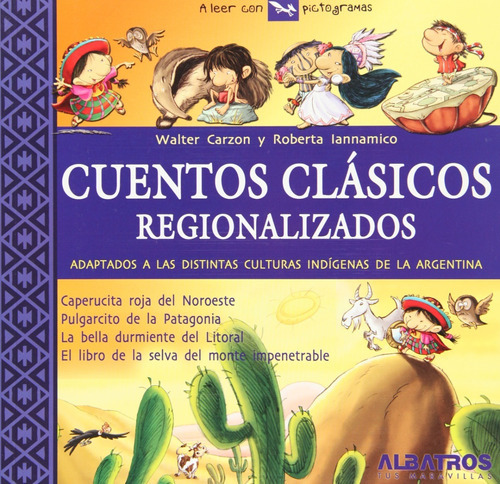 Cuentos Clásicos Regionalizados, De Editorial Albatros. Editorial Albatros, Tapa Blanda En Español, 2020
