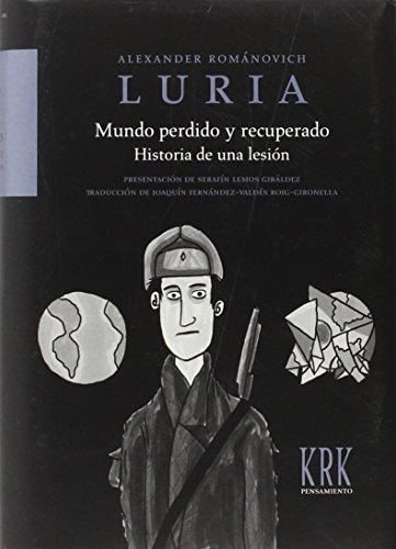 Mundo Perdido Y Recuperado - Historia De Una Lesion