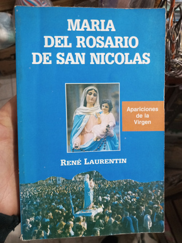 Maria Del Rosario De San Nicolas Rene Laurentin San Pablo