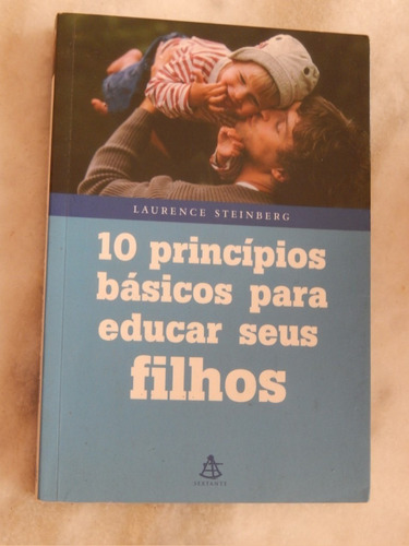 10 Princípios Básicos Para Educar Seus Filhos