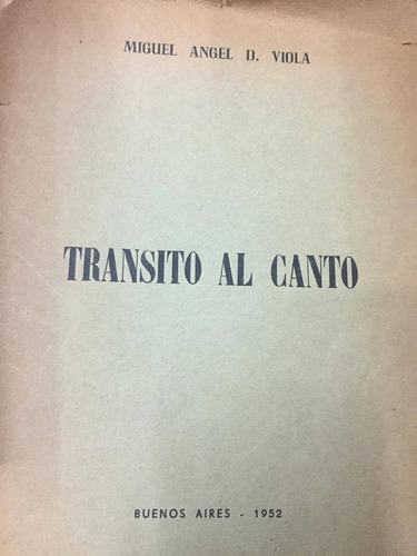 Transito Al Canto. Viola. 1952. Dedicado