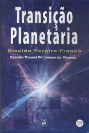 Livro Transição Planetária - Divaldo Pereira Franco [2010]