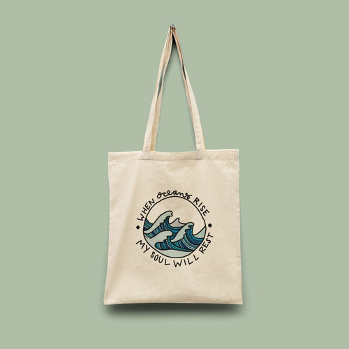 Bolsa Tote Bag, When Oceans Rise My Soul Will Rest