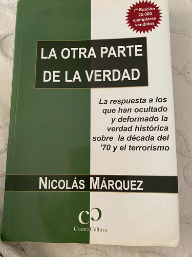 Libro La Otra Parte De La Verdad Nicolás Márquez Impecable