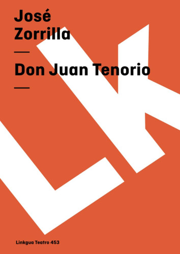 Libro: Don Juan Tenorio (teatro) (spanish Edition)