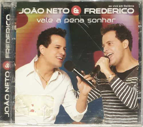 Cd - Joao Neto & Frederico - Vale A Pena Sonhar 