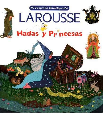 Libro Hadas Y Princesas Mi Pequeña Enciclopedia De Vv Aa