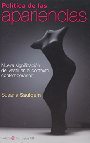 Libro Política De Las Apariencias De Susana Saulquin Ed: 1