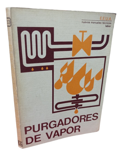 Purgadores De Vapor Nuevos Manuales Técnicos Labor