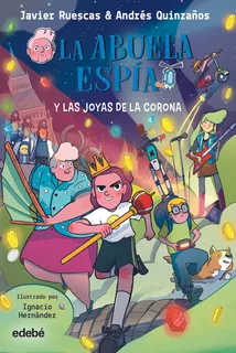 Livro - La Abuela Espía Y Las Joyas De La Corona