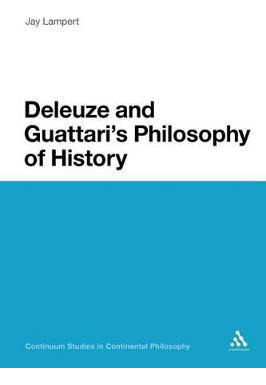 Libro Deleuze And Guattari's Philosophy Of History - Jay ...