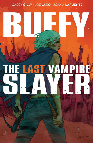 Libro: Buffy The Last Vampire Slayer Sc (buffy The Vampire S