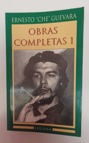 Obras Completas 1 . Ernesto Che Guevara. Legasa. Villa Luro 