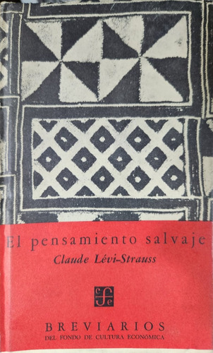 El Pensamiento Salvaje Claude Lévi-strauss