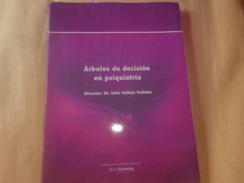 Arboles De Decision En Psiquiatria -dr. Vallejo Ruiloba (Usado)