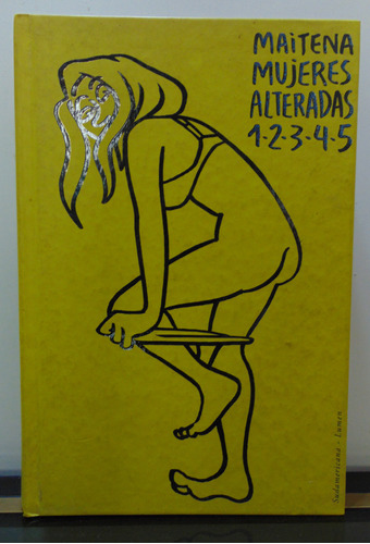Adp Mujeres Alteradas 1-2-3-4-5 Maitena / Ed. Sudamericana