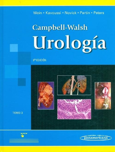 Libro Campbell-walsh Urología - Tomo 3 De Alan J Wein Louis