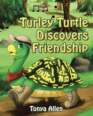 Libro Turley Turtle Discovers Friendship - Allen, Tonya