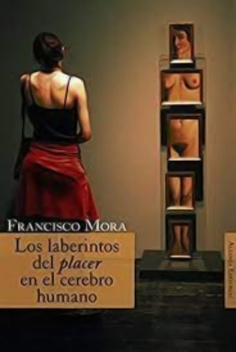 Libro Laberintos Del Placer En El Cerebro /487