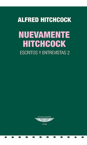 Nuevamente Hitchcock - Alfred Hitchcock