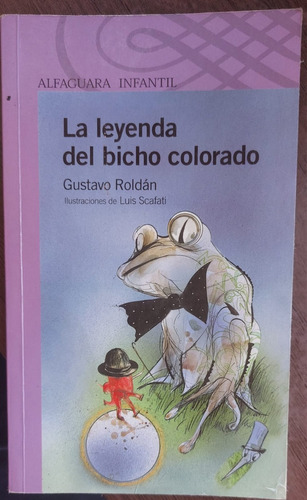 La Leyenda Del Bicho Colorado