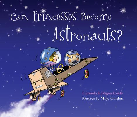 Libro Can Princesses Become Astronauts? - Coyle, Carmela ...