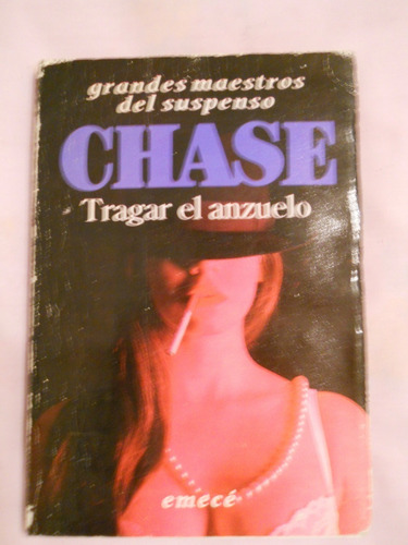 Tragar El Anzuelo James Hadley Chase Emecé Editores