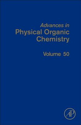 Libro Advances In Physical Organic Chemistry: Volume 50 -...