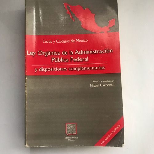 Administración Pública Federal, Ley Orgánica De La 2006