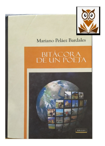 Bitácora De Un Poeta - Original -oferta - Literatura Peruana
