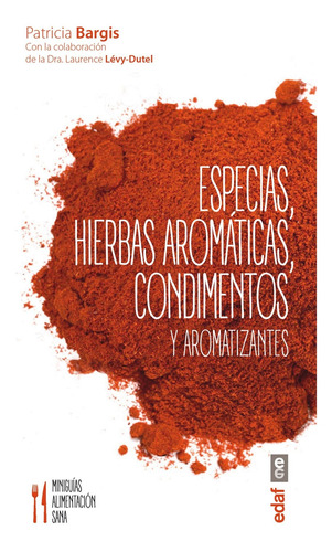 Especias, Hierbas Aromaticas, Condimentos Y Aromatizantes