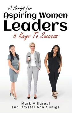 Libro A Script For Aspiring Women Leaders : 5 Keys To Suc...