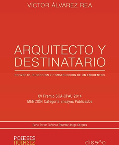 Libro Arquitecto Y Destinatario De Alvarez Rea Nobuko