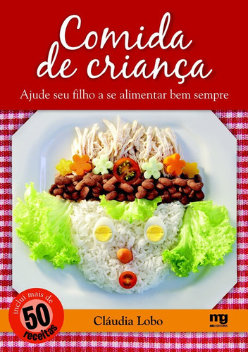 Comida De Criança, De Lobo, Cláudia. Editora Mg Editores, Capa Mole Em Português