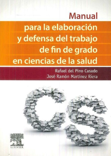 Libro Manual Para La Elaboración Y Defensa Del Trabajo De Fi