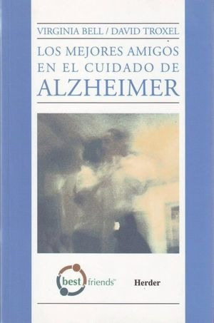 Libro Mejores Amigos En El Cuidado Del Alzheimer Lo Original