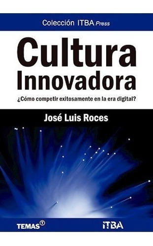 Libro Cultura Innovadora De Jose Luis Roces