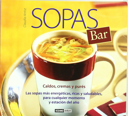 Sopas Bar - Caldos Cremas Y Purés ..