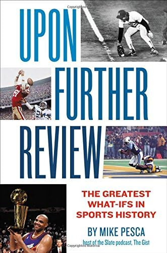 Upon Further Review: The Greatest What-ifs In Sports History, De Pesca, Mike. Editorial Twelve, Tapa Dura En Inglés