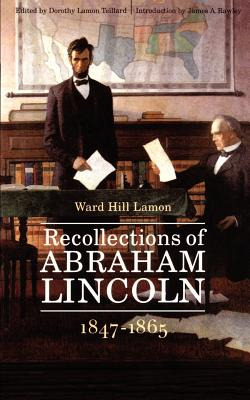 Libro Recollections Of Abraham Lincoln 1847-1865 - Lamon,...