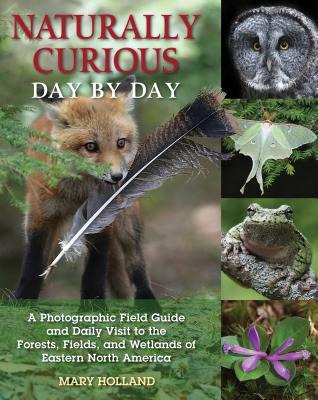 Libro Naturally Curious Day By Day: A Photographic Field ...