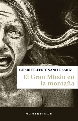 Gran Miedo En La Montaña,el - Ramuz,charles Ferdinand