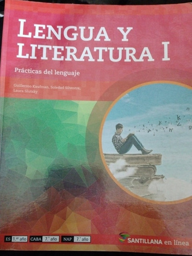 Lengua Y Literatura 1 Prácticas Del Lenguaje Santillana En L