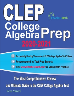 Libro Clep College Algebra Prep 2020-2021: The Most Compr...